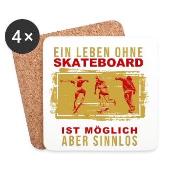 Ein Leben ohne Skateboard ist möglich aber Sinnlos - Untersetzer (4er-Set) - Weiß - Vorne