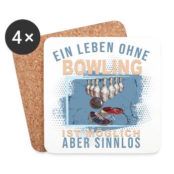 Ein Leben ohne Bowling ist möglich, aber Sinnlos - Untersetzer (4er-Set) - Weiß - Vorne