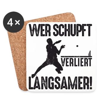 Ping Pong Saying: If you shove, you lose more slowly - Coasters (set of 4) - white - Front