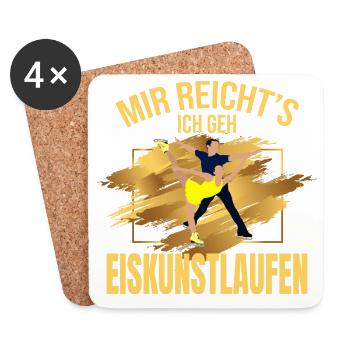 Mir reicht's, ich geh Eiskunstlaufen - Untersetzer (4er-Set) - Weiß - Vorne
