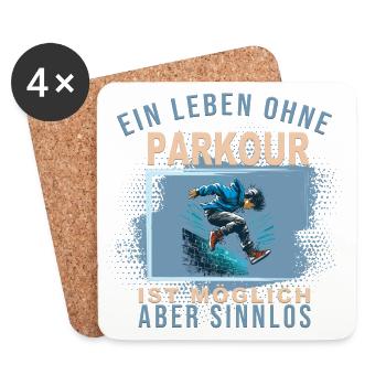 Ein Leben ohne Parkour ist möglich, aber Sinnlos - Untersetzer (4er-Set) - Weiß - Vorne