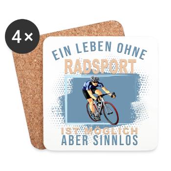 Ein Leben ohne Radsport ist möglich, aber Sinnlos - Untersetzer (4er-Set) - Weiß - Vorne