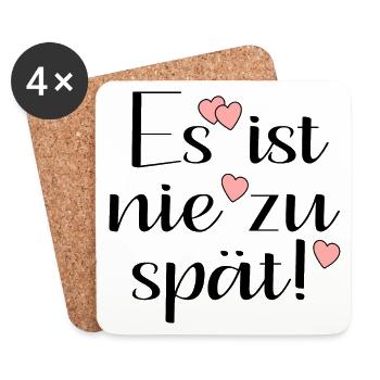 NIE ZU SPÄT - Untersetzer (4er-Set) - Weiß - Vorne