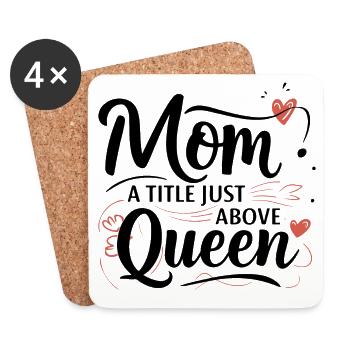 Maman - Un titre juste au-dessus de Queen - Dessous de verre (lot de 4) - blanc - Devant