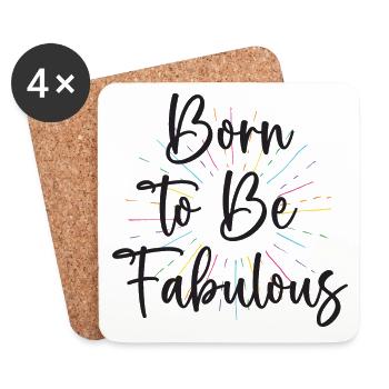 LGBT Pride Month - Born To Be Fabulous - Coasters (set of 4) - white - Front