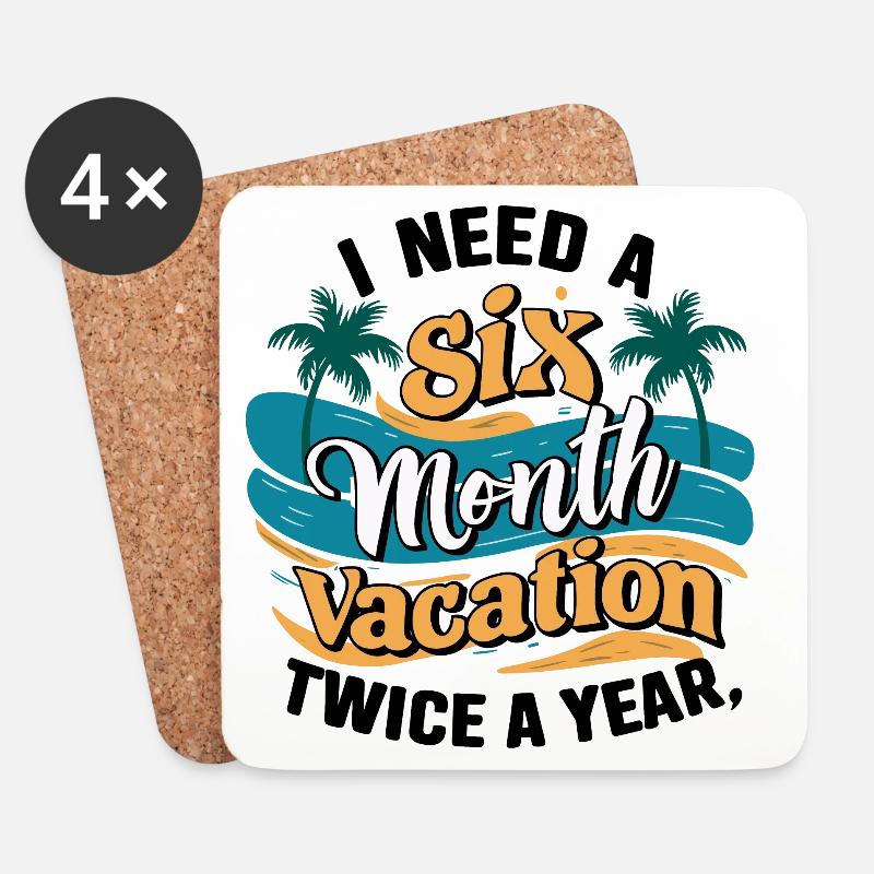 I Need a 6 Month Vacation - Palmenentspannung - Untersetzer (4er-Set) - Weiß
