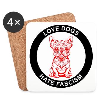 LES CHIENS D’AMOUR DÉTESTENT LE FASCISME - Dessous de verre (lot de 4) - blanc - Devant