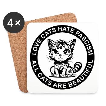 LOVE CATS HATE FASCISM - ALL CATS ARE BEAUTIFUL - Coasters (set of 4) - white - Front