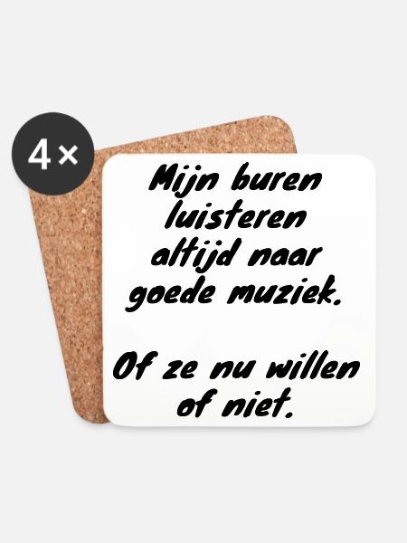 Nachbarn hören immer gute Musik # - Untersetzer (4er-Set) - Weiß