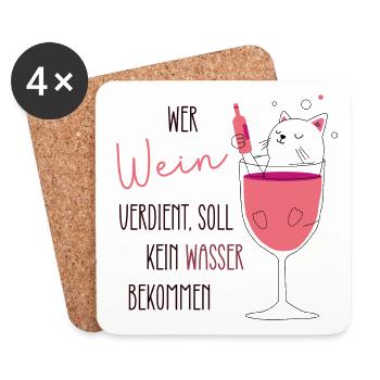 Wein Geschenk |Wein Spruch | Wer Wein verdient ... - Untersetzer (4er-Set) - Weiß - Vorne