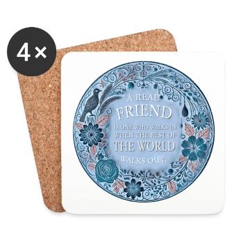 A REAL FRIEND IS ONE WHO WALKS IN WHEN THE REST OF - Coasters (set of 4) - white - Front