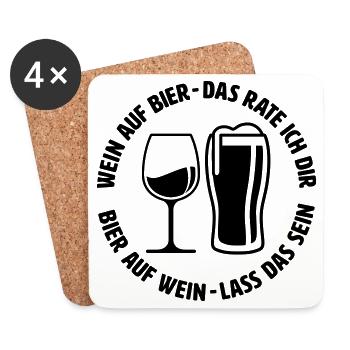 Wein auf Bier das rate ich dir - Untersetzer (4er-Set) - Weiß - Vorne