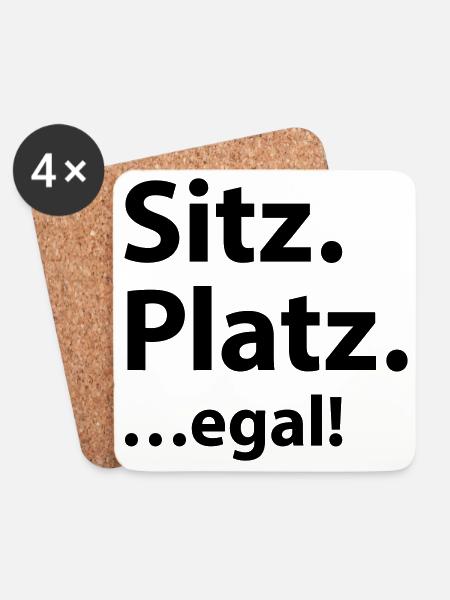 Sitz Platz egal - Untersetzer (4er-Set) - Weiß