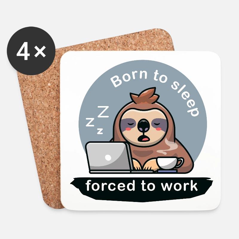 born to sleep forced to work cute sloth - Untersetzer (4er-Set) - Weiß