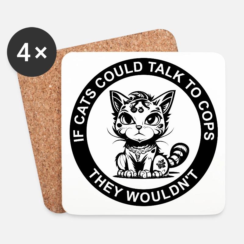 IF CATS COULD TALK TO COPS - Untersetzer (4er-Set) - Weiß
