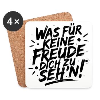 Was für keine Freude Dich zu seh'n - Untersetzer (4er-Set) - Weiß - Vorne