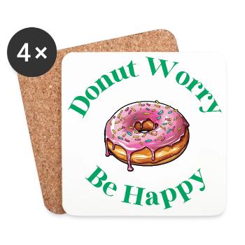 Donut Worry Be Happy - Lustiger Donut Spruch - Untersetzer (4er-Set) - Weiß - Vorne
