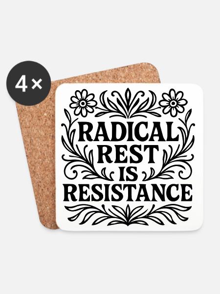 radical rest is resistance Spruch Urlaub - Untersetzer (4er-Set) - Weiß
