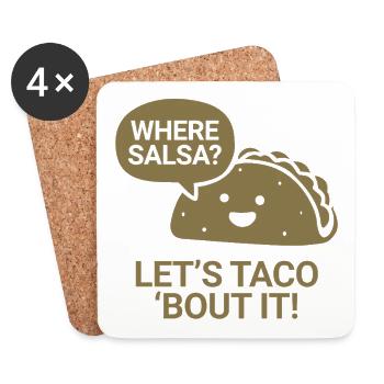 Where salsa? Let's taco 'bout it - Coasters (set of 4) - white - Front