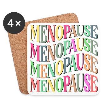 KLIMAKTERIUM FRAUEN WECHSELJAHRE MENOPAUSE - Untersetzer (4er-Set) - Weiß - Vorne