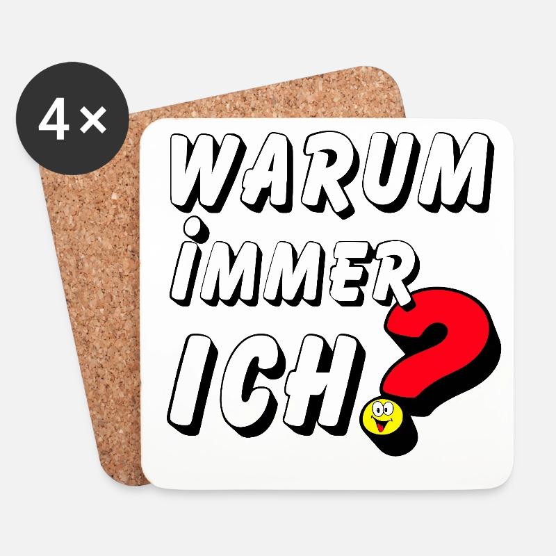 Warum immer ich .................... - Untersetzer (4er-Set) - Weiß