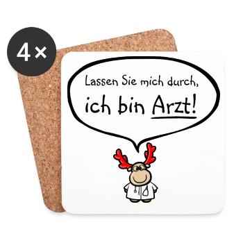 Rentier: „Lassen Sie mich durch, ich bin Arzt!" - Untersetzer (4er-Set) - Weiß - Vorne