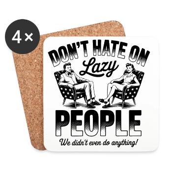 Don’t Hate on Lazy People Funny Retro - Coasters (set of 4) - white - Front