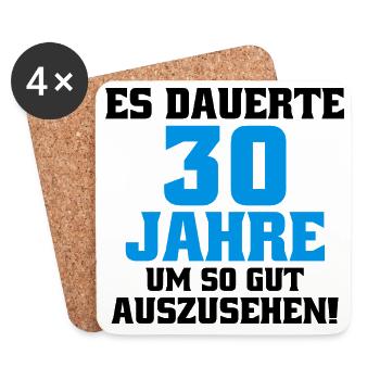 30 Years Saying Funny Men's Birthday - Coasters (set of 4) - white - Front