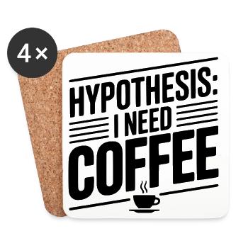 Hypothesis: I Need Coffee - Coasters (set of 4) - white - Front