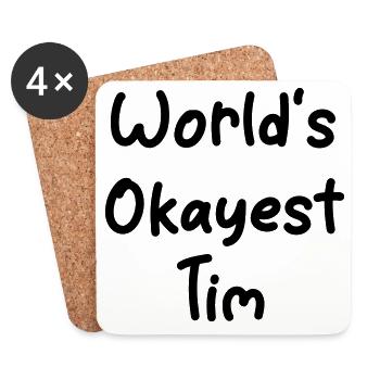 s_okayest_Tim monde - Dessous de verre (lot de 4) - blanc - Devant