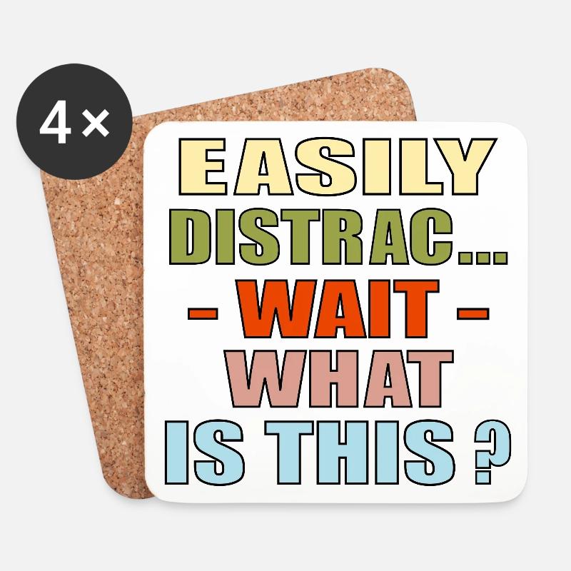 EASILY DISTRACTED QUOTE FOCUS - Coasters (set of 4) - white