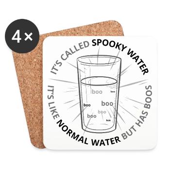Spooky Water It’s Like Normal Water But Has Boos - Coasters (set of 4) - white - Front