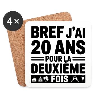Anyway, I'm 20 years old for the second time - Coasters (set of 4) - white - Front