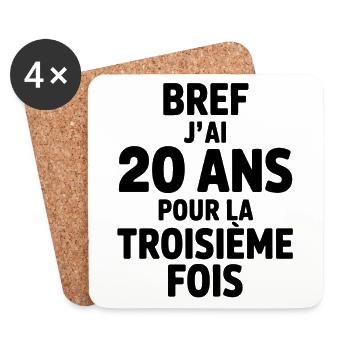 Bref j'ai 20 ans pour la troisième fois - Dessous de verre (lot de 4) - blanc - Devant