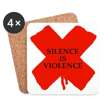 Silence is Violence - Untersetzer (4er-Set) - Weiß - Vorne