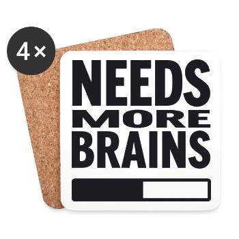Needs More Brains - Citation amusante d’Halloween - Dessous de verre (lot de 4) - blanc - Devant