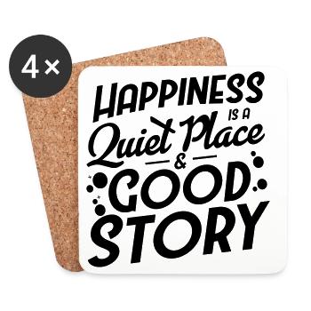 Happiness is a quiet place and Good Story - Untersetzer (4er-Set) - Weiß - Vorne
