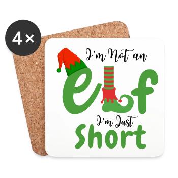 I'm Not an elf i'm just short - Coasters (set of 4) - white - Front