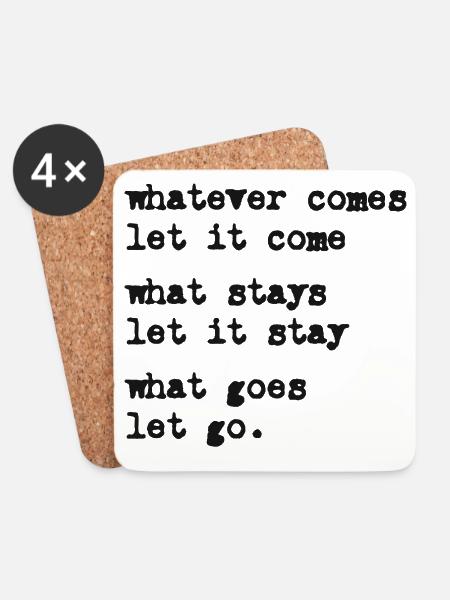 whatever comes let it come – Mindset – Typo-Motif - Coasters (set of 4) - white