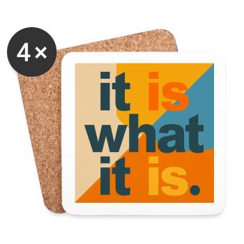 It Is What It Is – Typo Collage Pop Art - Coasters (set of 4) - white - Front