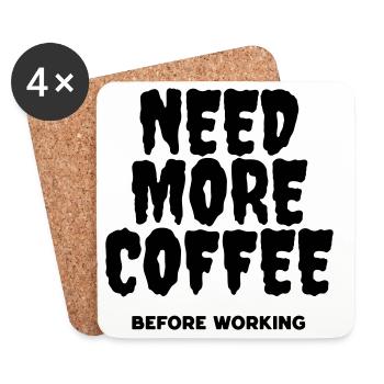 Need more coffee before working - Coasters (set of 4) - white - Front