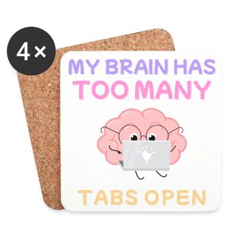 My Brain Has Too Many Tabs Open Design - Coasters (set of 4) - white - Front