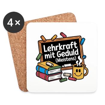 Lehrkraft mit Geduld – (Meistens) lustiges Lehrer  - Untersetzer (4er-Set) - Weiß - Vorne