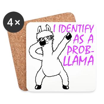 I Identify As A Probllama Cool Lama Problem Spruch - Coasters (set of 4) - white - Front