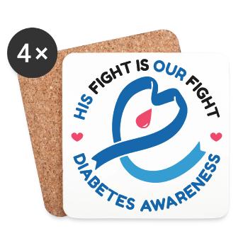 His Fight Is Our Fight - Diabetes Awareness - Coasters (set of 4) - white - Front