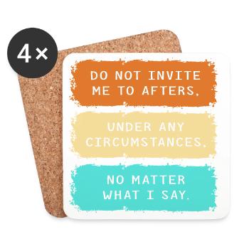 Do Not Invite Me To Afters Rave Party Festival - Untersetzer (4er-Set) - Weiß - Vorne