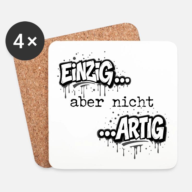 Einzig aber nicht artig einzigartig Shirt - Untersetzer (4er-Set) - Weiß