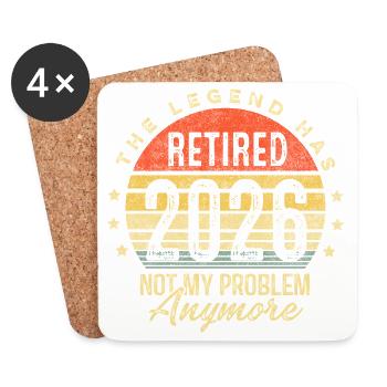 The legend has retired 2026 not my problem anymore - Coasters (set of 4) - white - Front
