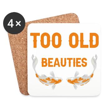 Never Too Old for Beautiful Koi Fish Humor - Untersetzer (4er-Set) - Weiß - Vorne