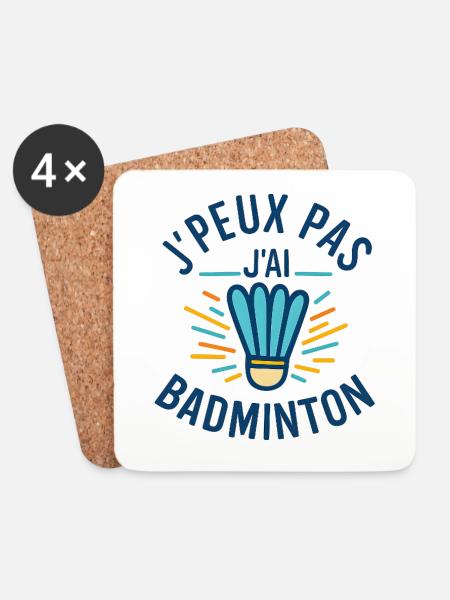 J'peux pas j'ai badminton - Dessous de verre (lot de 4) - blanc